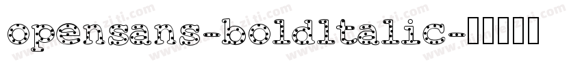 opensans-boldltalic字体转换