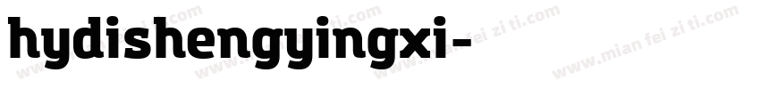 hydishengyingxi字体转换