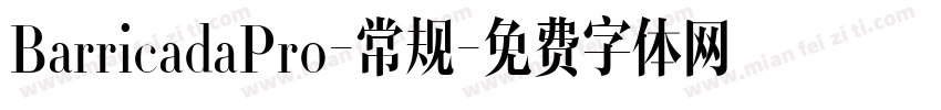 BarricadaPro-常规字体转换