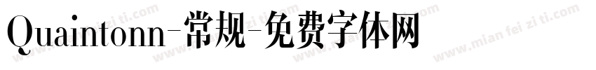 Quaintonn-常规字体转换