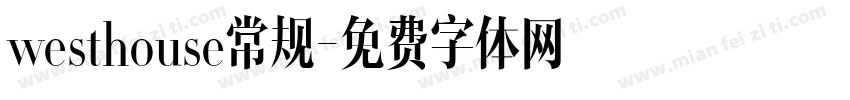 westhouse常规字体转换