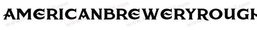 AmericanBreweryRoughDemo◆字体转换