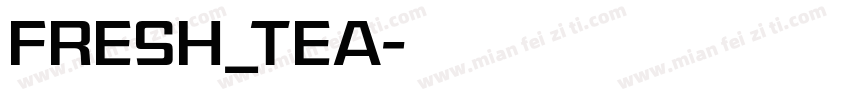 FRESH_TEA字体转换