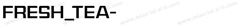 FRESH_TEA字体转换