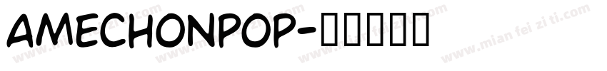 amechonpop字体转换