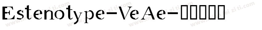 Estenotype-VeAe字体转换