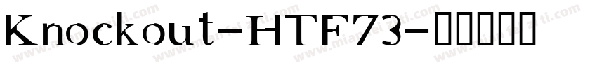 Knockout-HTF73字体转换