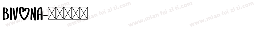 Bivona字体转换