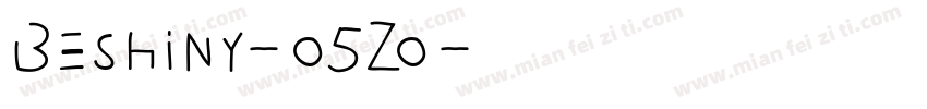Beshiny-o5Zo字体转换