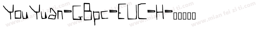 YouYuan-GBpc-EUC-H字体转换