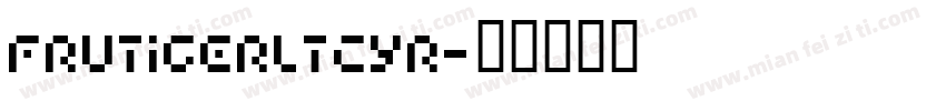 FrutigerLTCYR字体转换