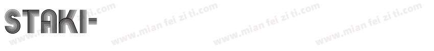 staki字体转换