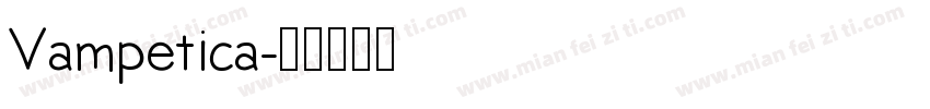 Vampetica字体转换