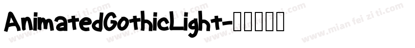 AnimatedGothicLight字体转换