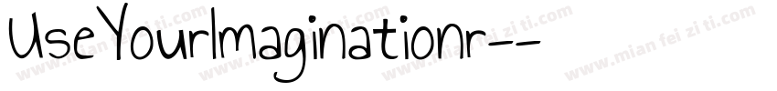 UseYourImaginationr-字体转换