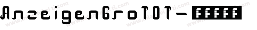 AnzeigenGroTOT字体转换