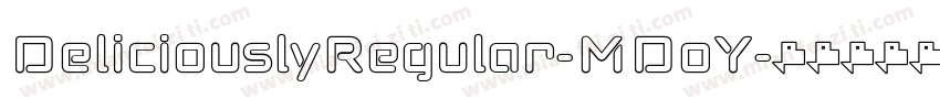 DeliciouslyRegular-MDoY字体转换