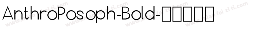 AnthroPosoph-Bold字体转换