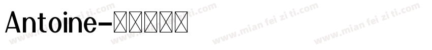 Antoine字体转换