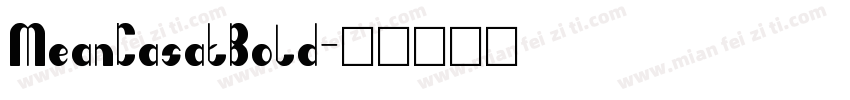 MeanCasatBold字体转换