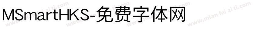 MSmartHKS字体转换