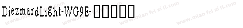 DiezmardLight-WG9E字体转换