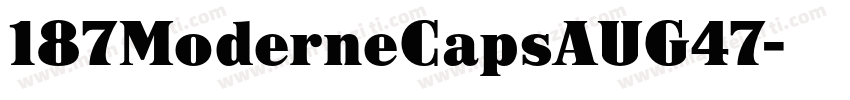 187ModerneCapsAUG47字体转换