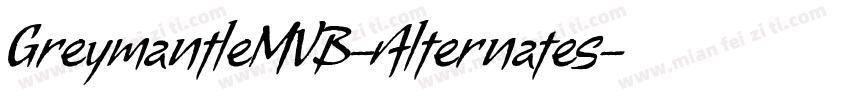 GreymantleMVB-Alternates字体转换