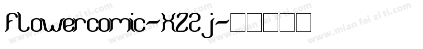 Flowercomic-XZ2j字体转换