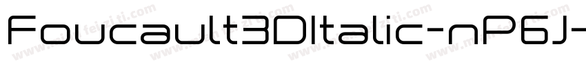 Foucault3DItalic-nP6J字体转换
