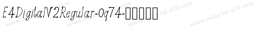 E4DigitalV2Regular-0q74字体转换