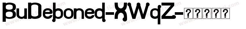 BuDeboned-XWqZ字体转换