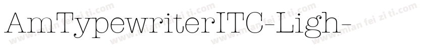 AmTypewriterITC-Ligh字体转换