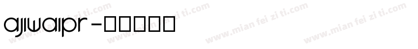 ajiwaipr字体转换