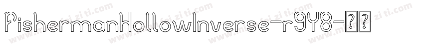 FishermanHollowInverse-r9Y8字体转换
