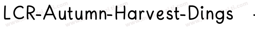 LCR-Autumn-Harvest-Dings手机版字体转换