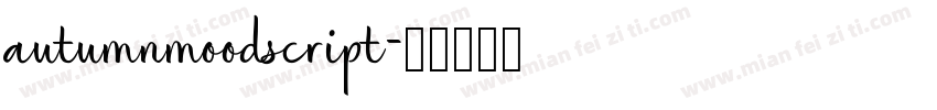 autumnmoodscript字体转换