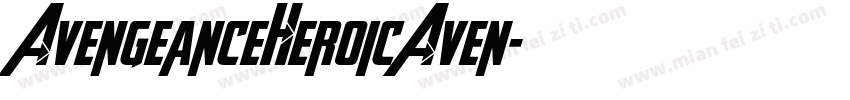 AvengeanceHeroicAven字体转换