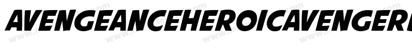 AvengeanceHeroicAvengerBold字体转换