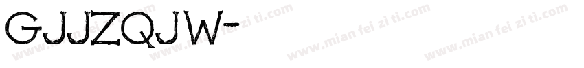 GJJZQJW字体转换