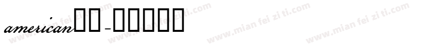 american字体字体转换