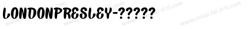 LONDONPRESLEY字体转换