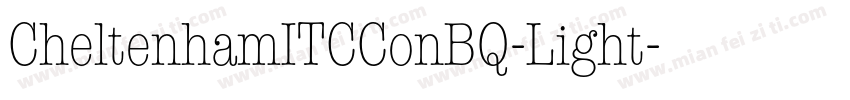 CheltenhamITCConBQ-Light字体转换