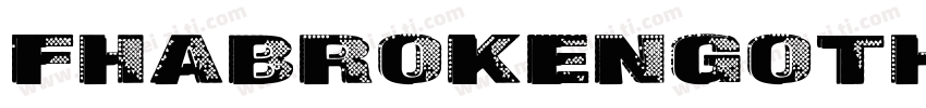 Fhabrokengothicbustednc-4j2l字体转换