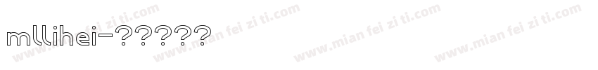 mllihei字体转换