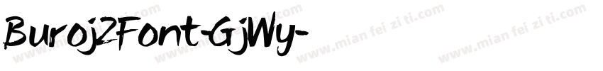 Buroj2Font-GjWy字体转换