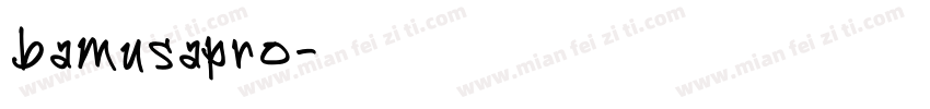 bamusapro字体转换