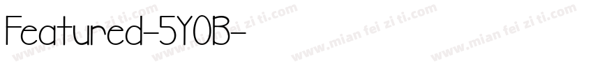 Featured-5Y0B字体转换