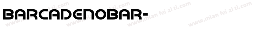 BarcadeNoBar字体转换