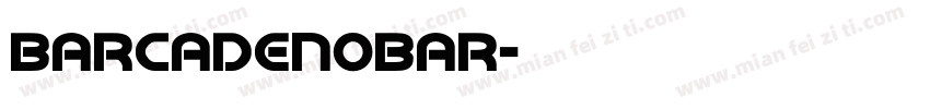 BarcadeNoBar字体转换